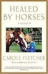 Healed by Horses: A Memoir