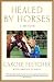 Healed by Horses: A Memoir