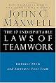 The 17 Indisputable Laws of Teamwork