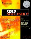 Configuring Cisco Voice over Ip (Syngress)