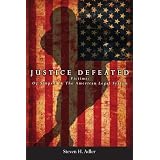 Justice Defeated: Victims: OJ Simpson and The American Legal System ~ Steven H. Adler