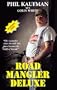 Road Mangler Deluxe