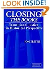 Closing the Books: Transitional Justice in Historical Perspective