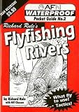 Waterproof Flyfishing Rivers