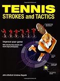 Tennis Strokes and Tactics: Improve Your Game