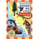 Stories from Where We Live -- The California Coast