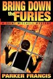 Bring Down the Furies