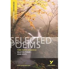 York Notes Advanced on Selected Poems of John Keats (York Notes Advanced)