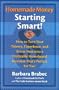Homemade Money: Starting Smart