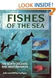 Fishes of the Sea: the North Atlantic and Mediterranean