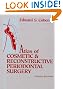 Atlas of Cosmetic and Reconstructive Periodontal Surgery