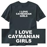 T-Shirt Black  I Love Caymanian Girls  Cayman Islands Country