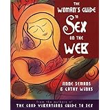The Woman's Guide to Sex on the Web