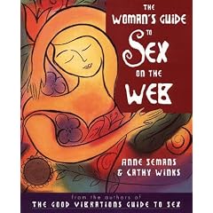 The Woman's Guide to Sex on the Web
