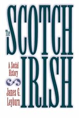 The Scotch-Irish: A Social History