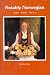 Notably Norwegian: Recipes, Festivals and Folk Arts