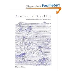 Fantastic Reality: Louise Bourgeois And A Story Of Modern Art