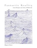 Review MIT Press  / Fantastic Reality: Louise Bourgeois and a Story of Modern Art (October Books)