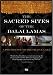 The Sacred Sites of the Dalai Lamas: A Pilgrimage to The Oracle Lake