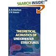 Theoretical Acoustics of Underwater Structures by Eugene A. Skelton and J. H. James