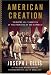 American Creation: Triumphs and Tragedies at the Founding of the Republic