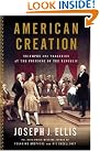American Creation: Triumphs...