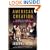 American Creation: Triumphs and Tragedies at the Founding of the Republic