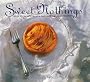 Sweet Nothings: Over 50 Luscious, Low Fat, Low Calorie Desserts