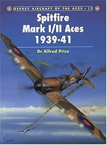 Spitfire Mk.I/II Aces 1939-41 (Osprey Aircraft of the Aces)