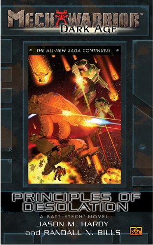 Mechwarrior: Dark Age #21: Principles of Desolation(A BattleTech Novel) (Paperback)
