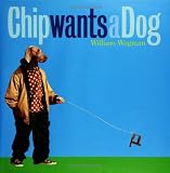 Chip Wants a Dog