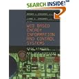 Web Based Energy Information and Control Systems: Case Studies... by  Barney L. Capehart and Lynne C. Capehart