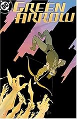 Green Arrow: Heading into the Light (Green Arrow (Graphic Novels))