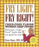 Fry Light, Fry Right: Fried-Food Flavor Without Deep Frying