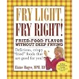 Fry Light, Fry Right: Fried-Food Flavor Without Deep Frying