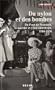 Du nylon et des bombes : Du Pont de Nemours, le march� et l'�tat am�ricain, 1900-1970