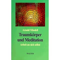 Traumk�rper und Meditation