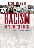 Encyclopedia of Racism in the United States: Three Volumes