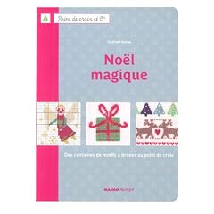 No�l magique - Des centaines de motifs � broder au point de croix
