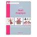 No�l magique - Des centaines de motifs � broder au point de croix
