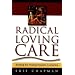 Radical Loving Care: Building the Healing Hospital in America