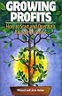 Growing Profits: How to Start & Operate a Backyard Nursery