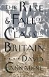 The Rise and Fall of Class in Britain