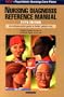 Nursing Diagnosis Reference Manual