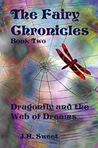 Dragonfly and the Web of Dreams (The Fairy Chronicles, Book 2)