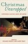 Christmas Unwrapped: Consumerism, Christ, and Culture