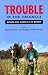 Book Trouble in the Triangle: Opium And Conflict in Burma