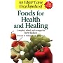 Edgar Cayce Encyclopedia of Foods for Health and Healing