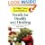 An Edgar Cayce Encyclopedia of Foods for Health and Healing