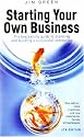 Starting Your Own Business: The Bestselling Guide to Planning and Building a Successful Enterprise